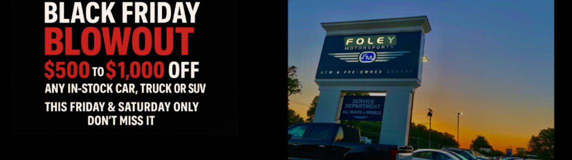 Save $500 to $1,000 OFF ANY IN-STOCK VEHICLE - NOVEMBER 28th & 29th ONLY!!