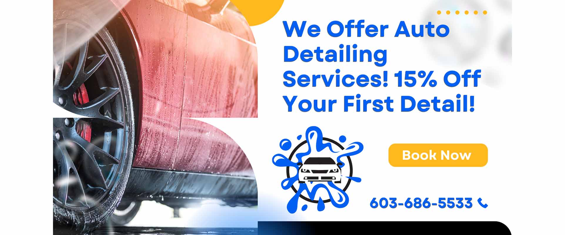 15% OFF YOUR FIRST DETAIL! LIMITED TIME OFFER! GIFT CERTIFICATES AVAILABLE FOR THE HOLIDAYS!